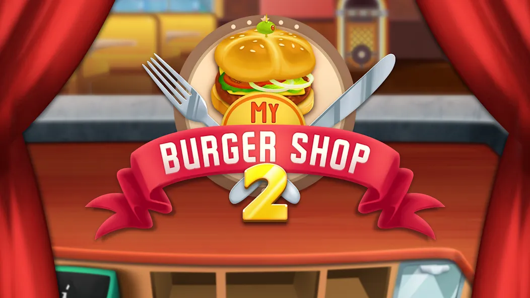 My Burger Shop 2: Food Game (Мой Бургер Шоп 2)  [МОД Меню] Screenshot 5