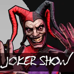 Скачать взломанную Joker Show - Horror Escape (Джокер Шоу)  [МОД Много денег] - полная версия apk на Андроид