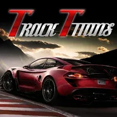 Взлом The Track Titans (Зе Трэк Титанс)  [МОД Много монет] - последняя версия apk на Андроид