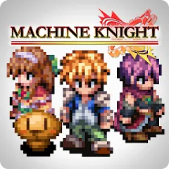 Скачать взлом RPG Machine Knight (РПГ Машинный рыцарь)  [МОД Много монет] - полная версия apk на Андроид